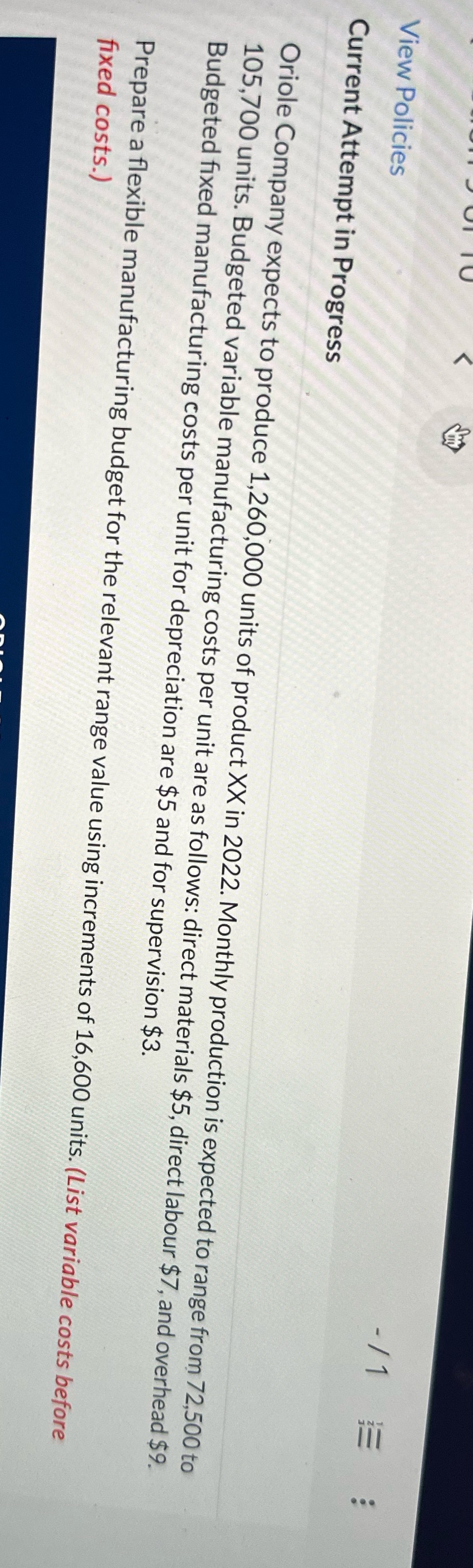  - /1 e.. View Policies Current Attempt in Progress Oriole Company