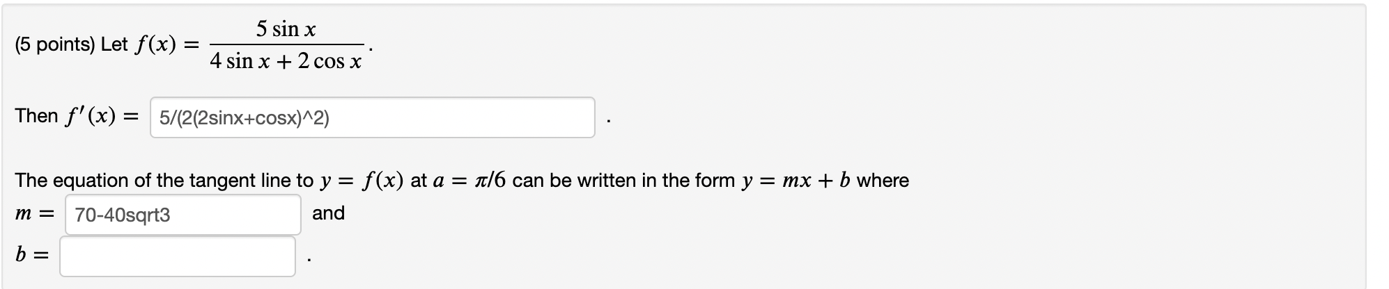 5 sin x (5 points) Let f(x) = 4 sin x