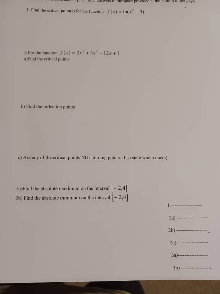  1. Find the critical point(s) for the function /(x) = In(x2