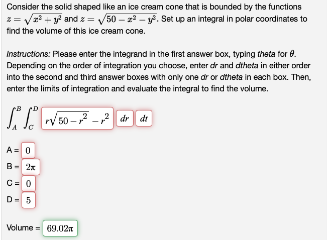 please help. thank you! Consider the solid shaped like an ice cream