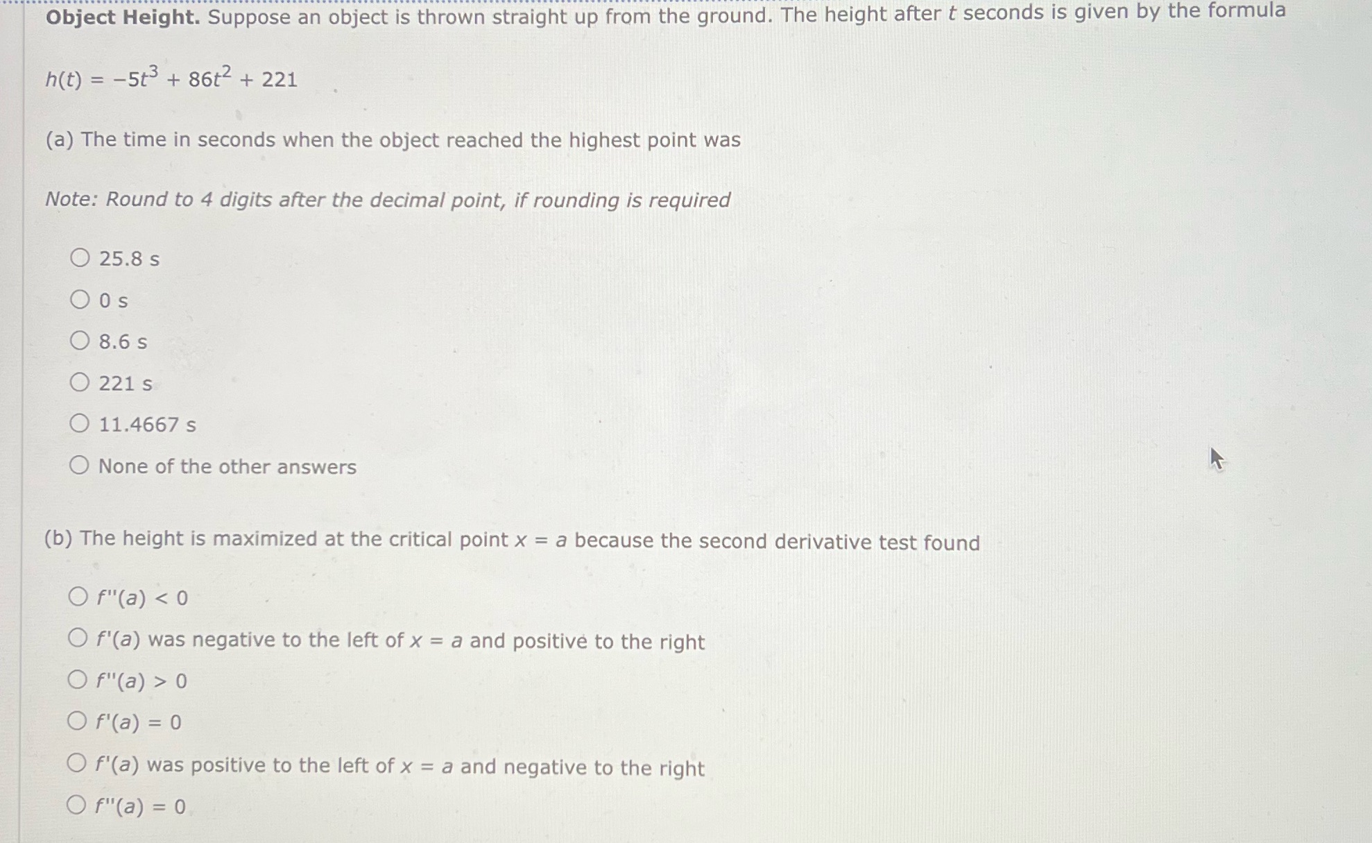 please solve asap Object Height. Suppose an object is thrown straight up