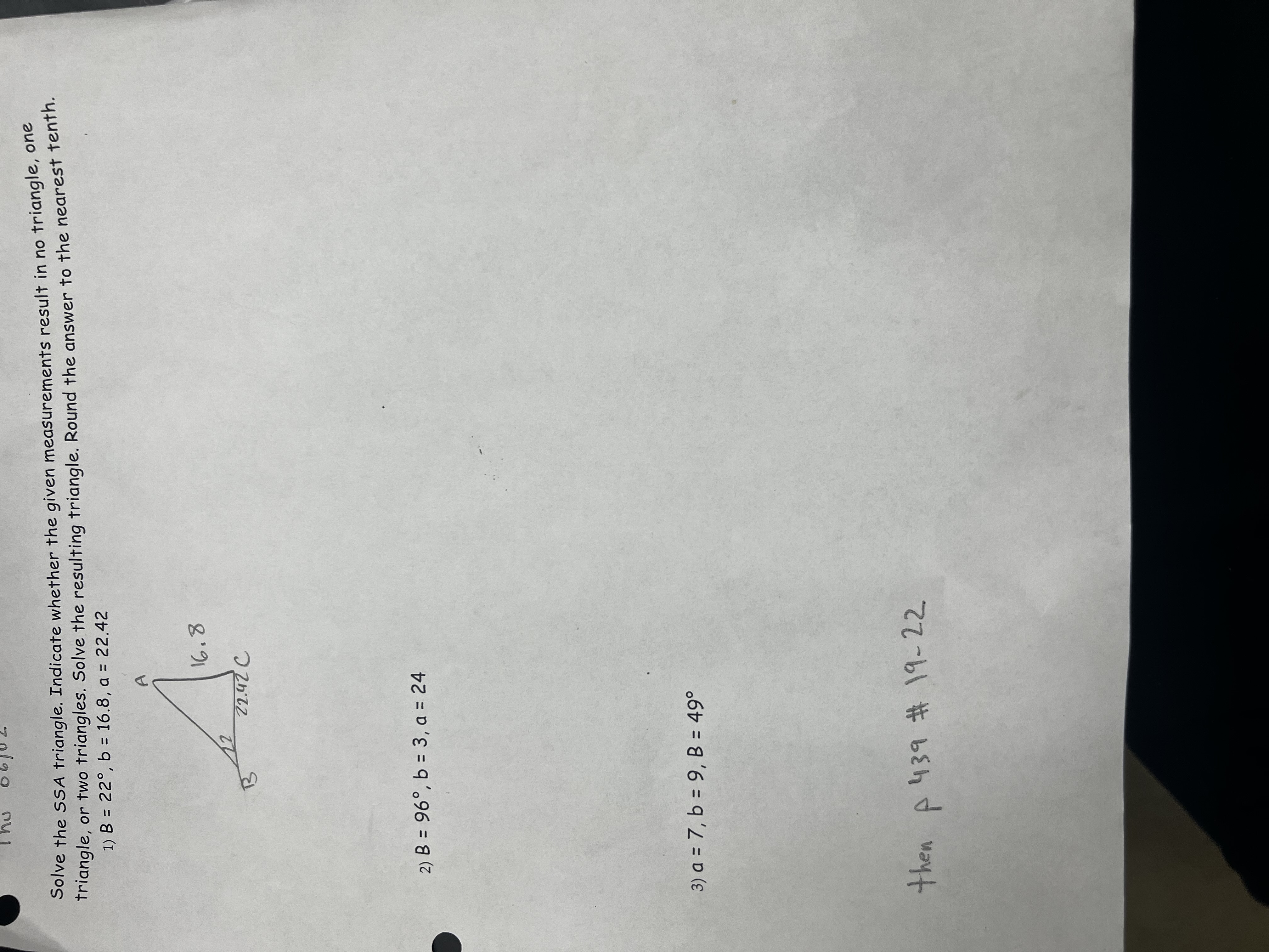  Tho Solve the SSA triangle. Indicate whether the given measurements result