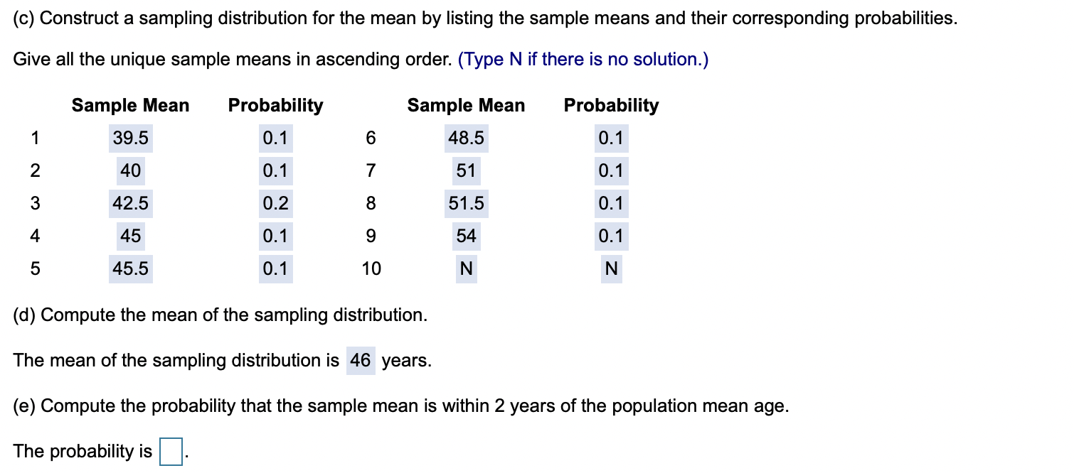 in ascending order. (Type N if there is no solution.) Sample Mean