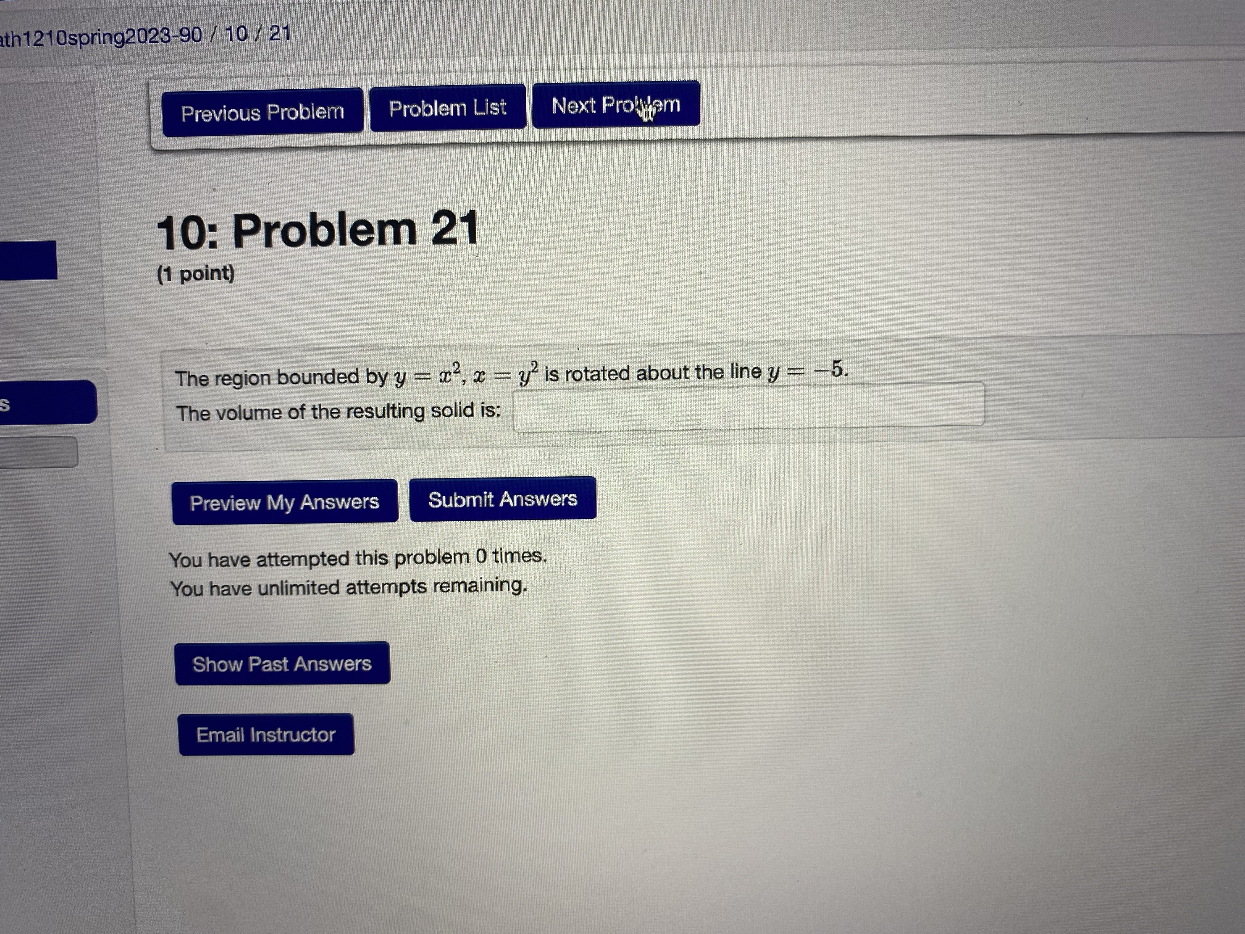 attempted this problem 0 times. You have unlimited attempts remaining. Show Past