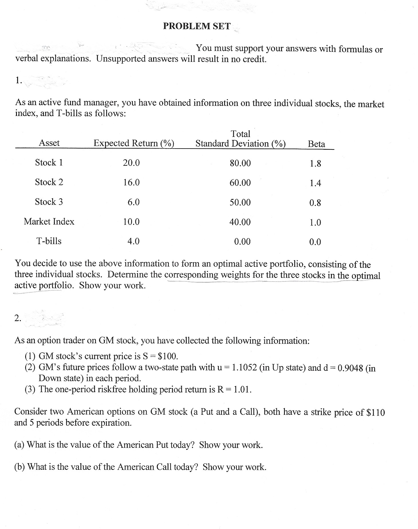 Hello, Please answer ONLY the first question. I will post the second