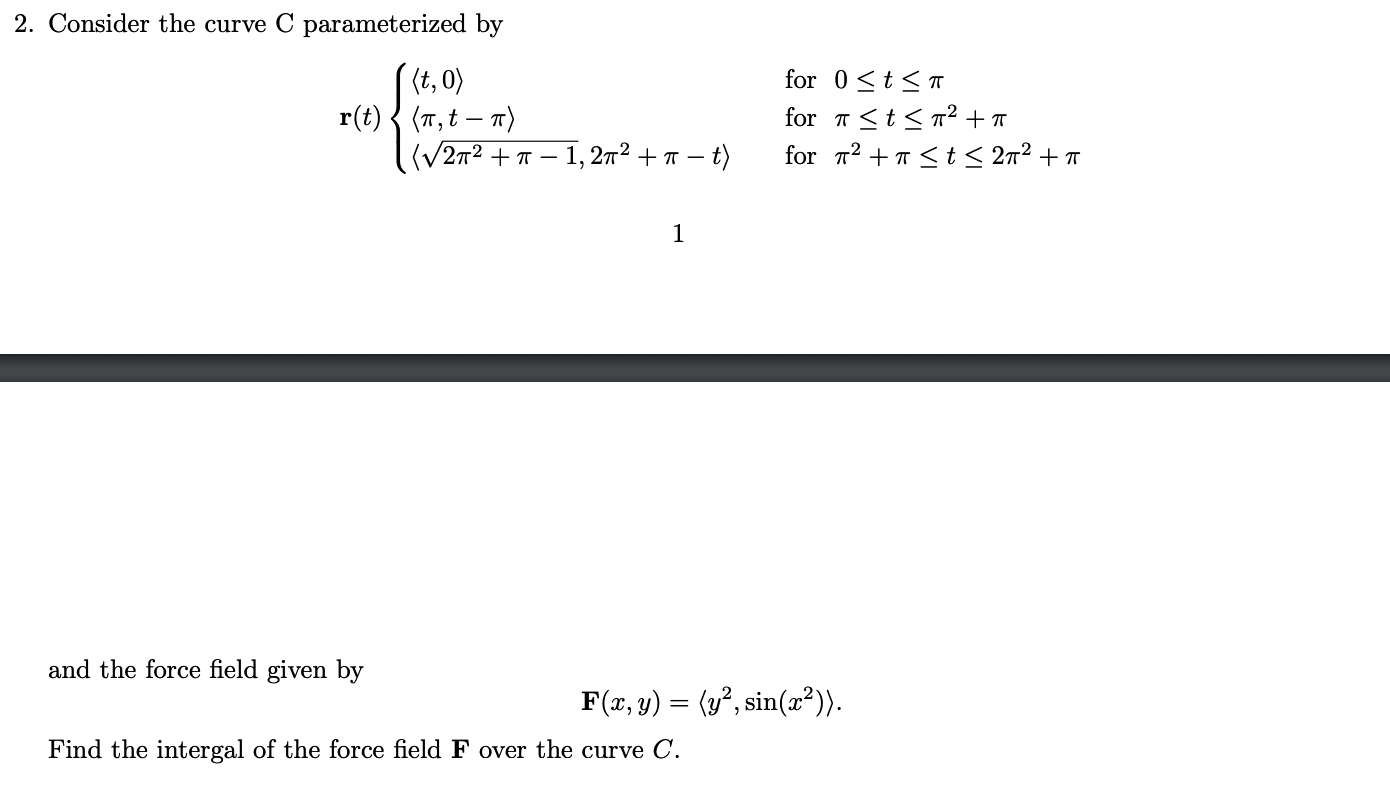 2. Consider the curve C parameterized by r(t) (T, t T) 27T2