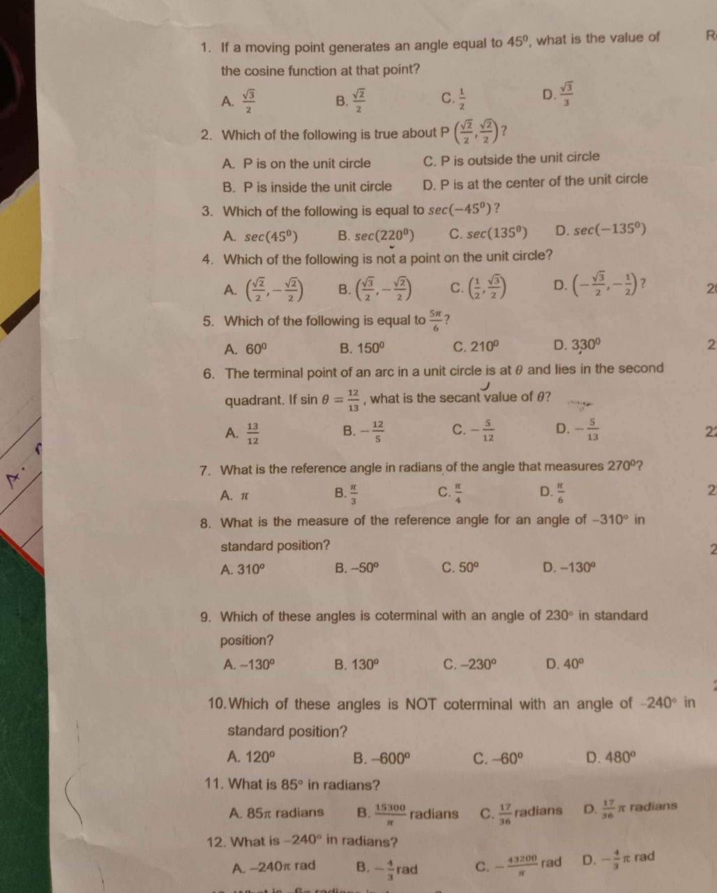 is true about P (12, 12) ? A. P is on the