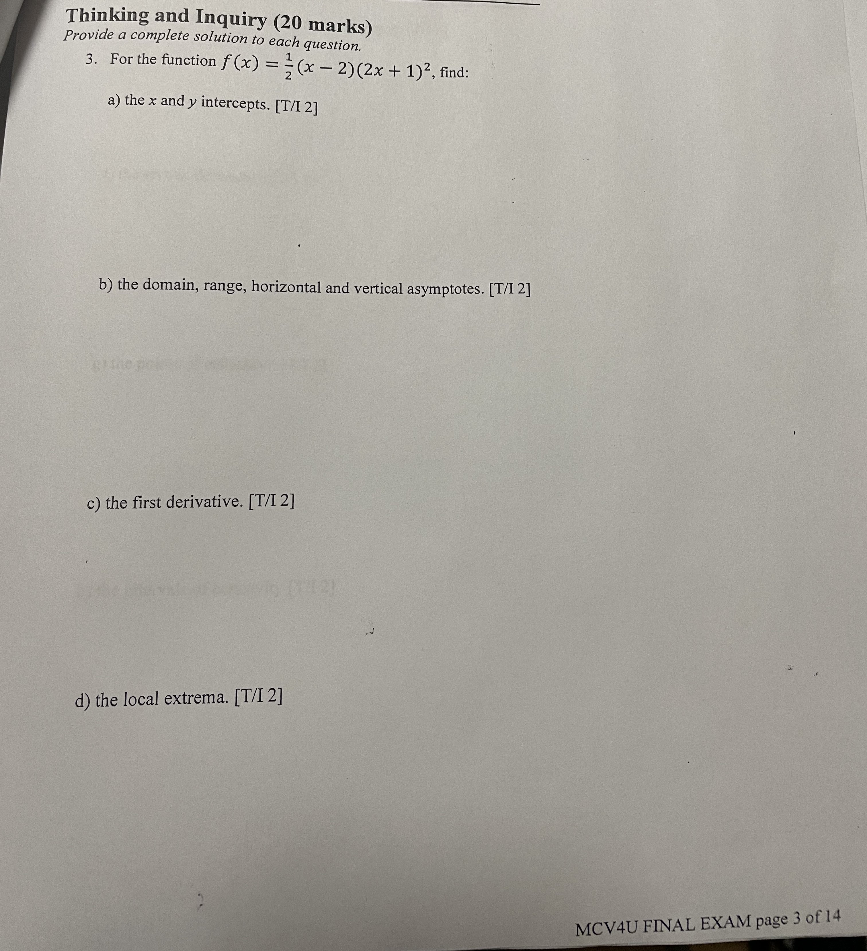 b) the domain, range, horizontal and vertical asymptotes. [T/I 2] c) the