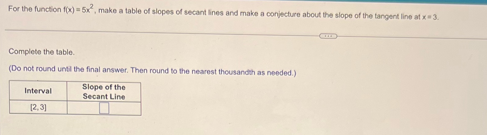  For the function f(x) = 5x , make a table of