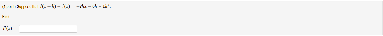 any real number. Then the expression f(3 + h) - f(3) h