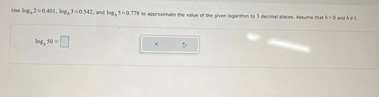 of inequalities. 0 and b # 1. log , 50 ~ X