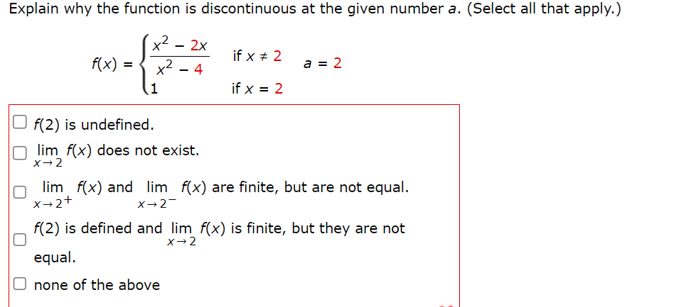  Explain why the function is discontinuous at the given number a.