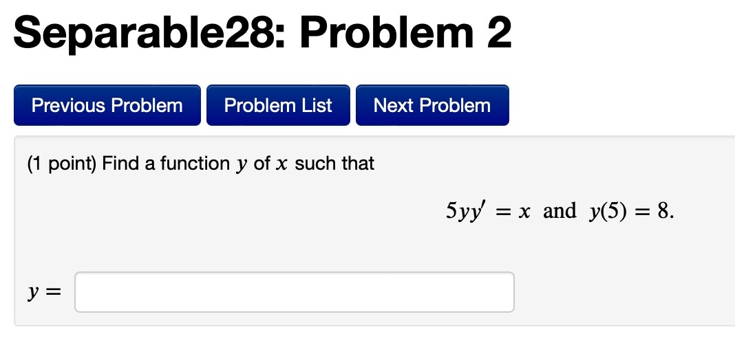 u: Separable28: Problem 4 Previous Problem Problem List Next Problem (1 point)