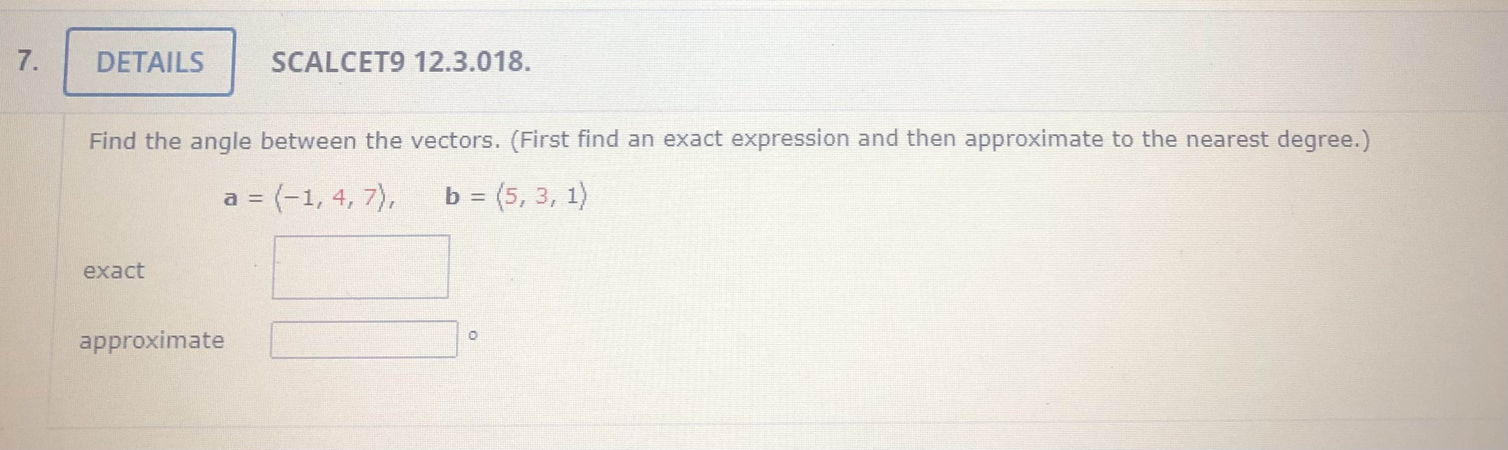 each question 8. DETAILS SCALCET9 12.3.027. Find a unit vector that is