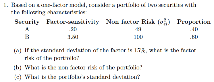  1. Based on a one-factor model, consider a portfolio of two