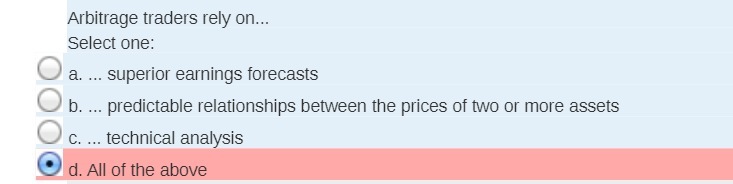 forecasts O b. ... predictable relationships between the prices of two or