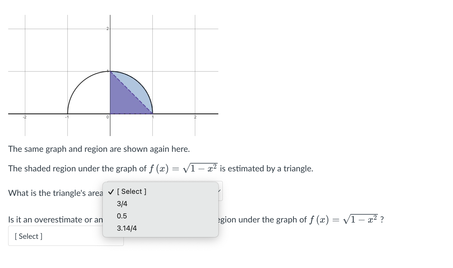 7 Is it an overestimate or an 0'5 egion under the graph