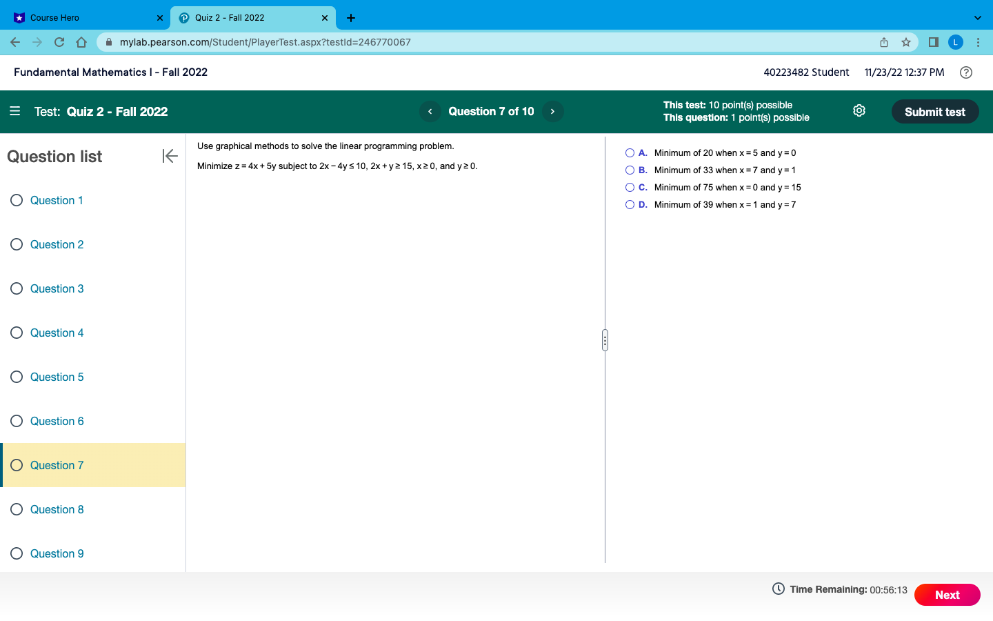 + mylab.pearson.com/Student/PlayerTest.aspx?testld=246770067 Fundamental Mathematics I - Fall 2022 40223482 Student 11/23/22 12:37