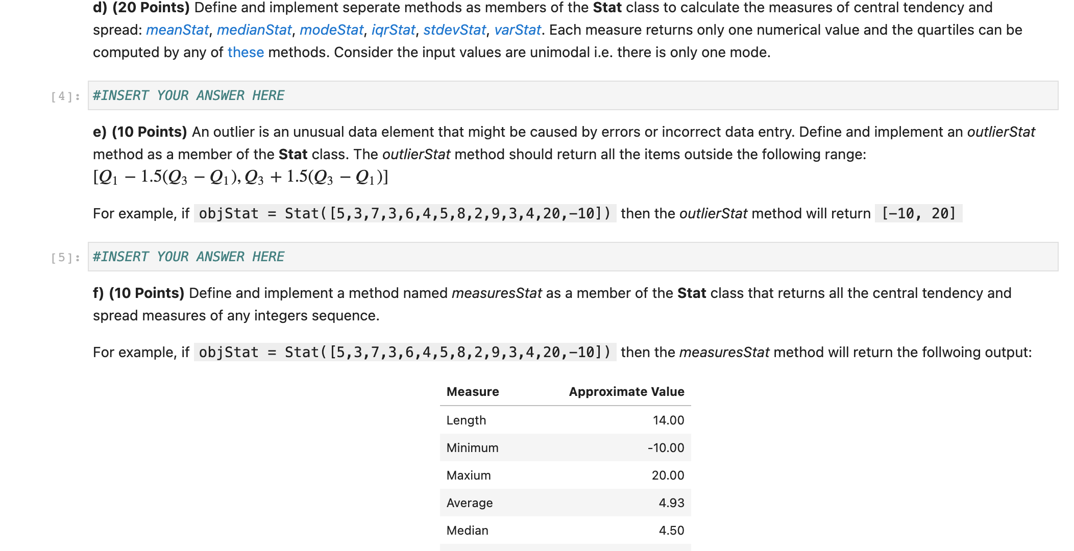 a member of the Stat class that returns all the central tendency