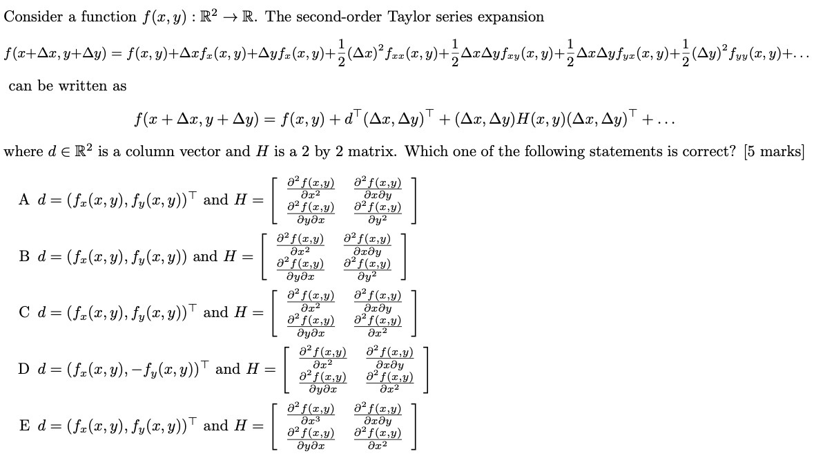  Consider a function f(x, y) : R2 -> R. The second-order