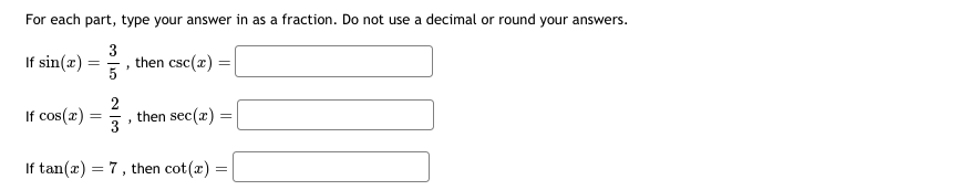 for the following: sec (0) equals csc(0) equals tan(0) equals cot (@)