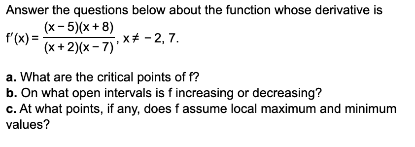 On what open intervals is f increasing or decreasing? c. At what