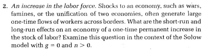such as wars, famines, or the unification of two economies, often generate