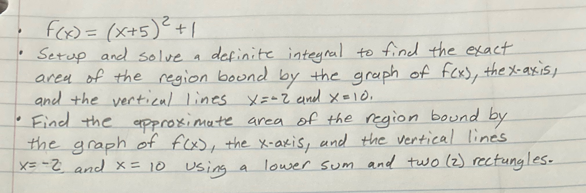 F(x ) = (x+5 ) 2 + 1 Setup and solve