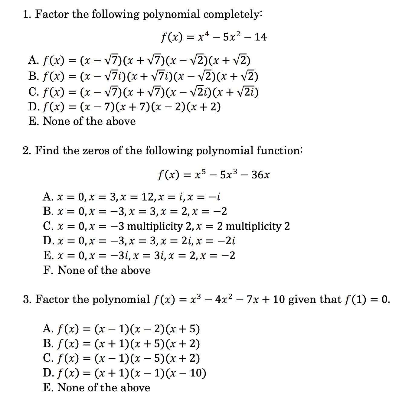 3, x = 12, x = i,x = -i B. x =