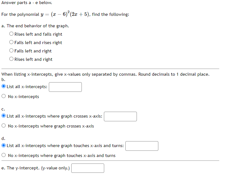 -F 5), find the following: a. The end behavior of the graph.