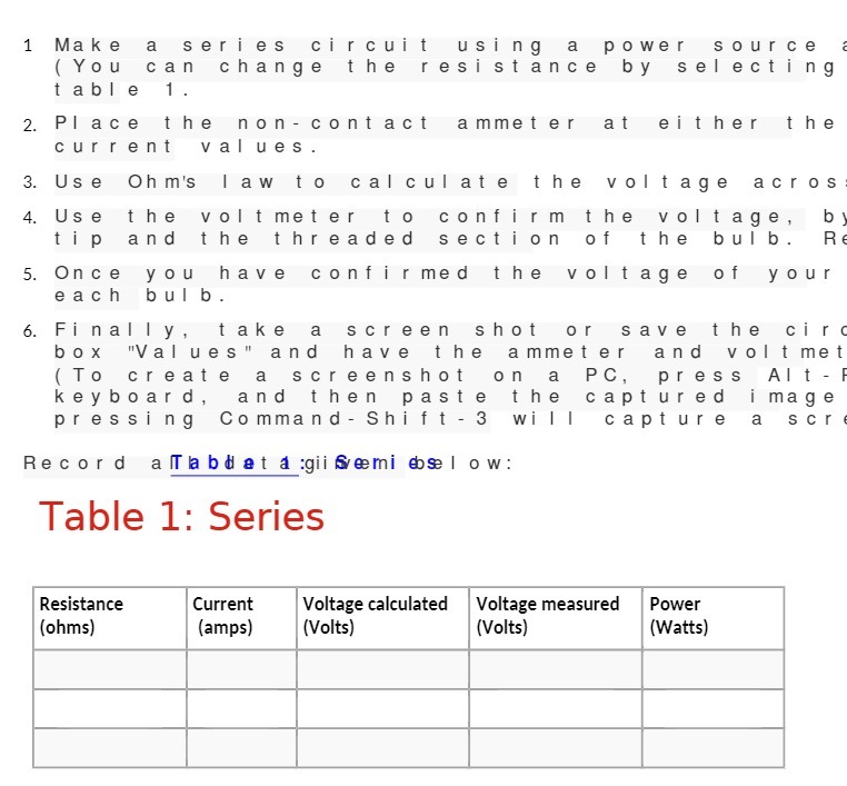  1 Make a series circuit using a power source ( You