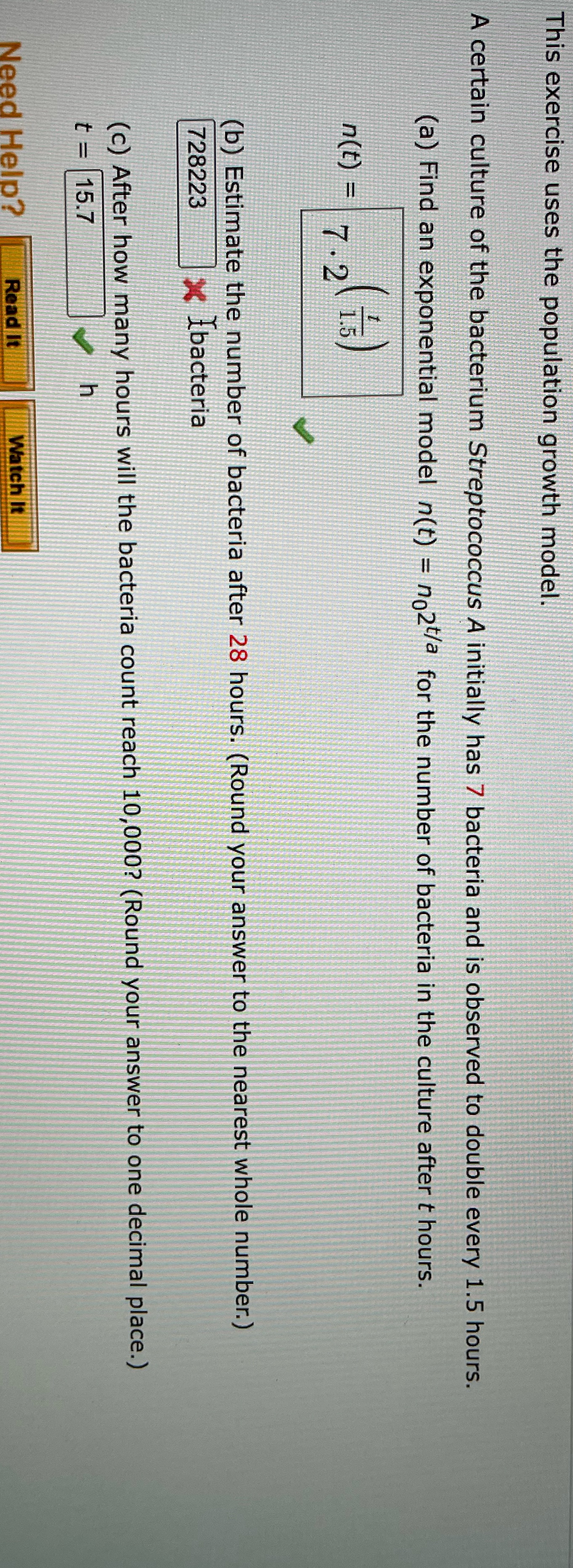 Answer b only This exercise uses the population growth model. A certain