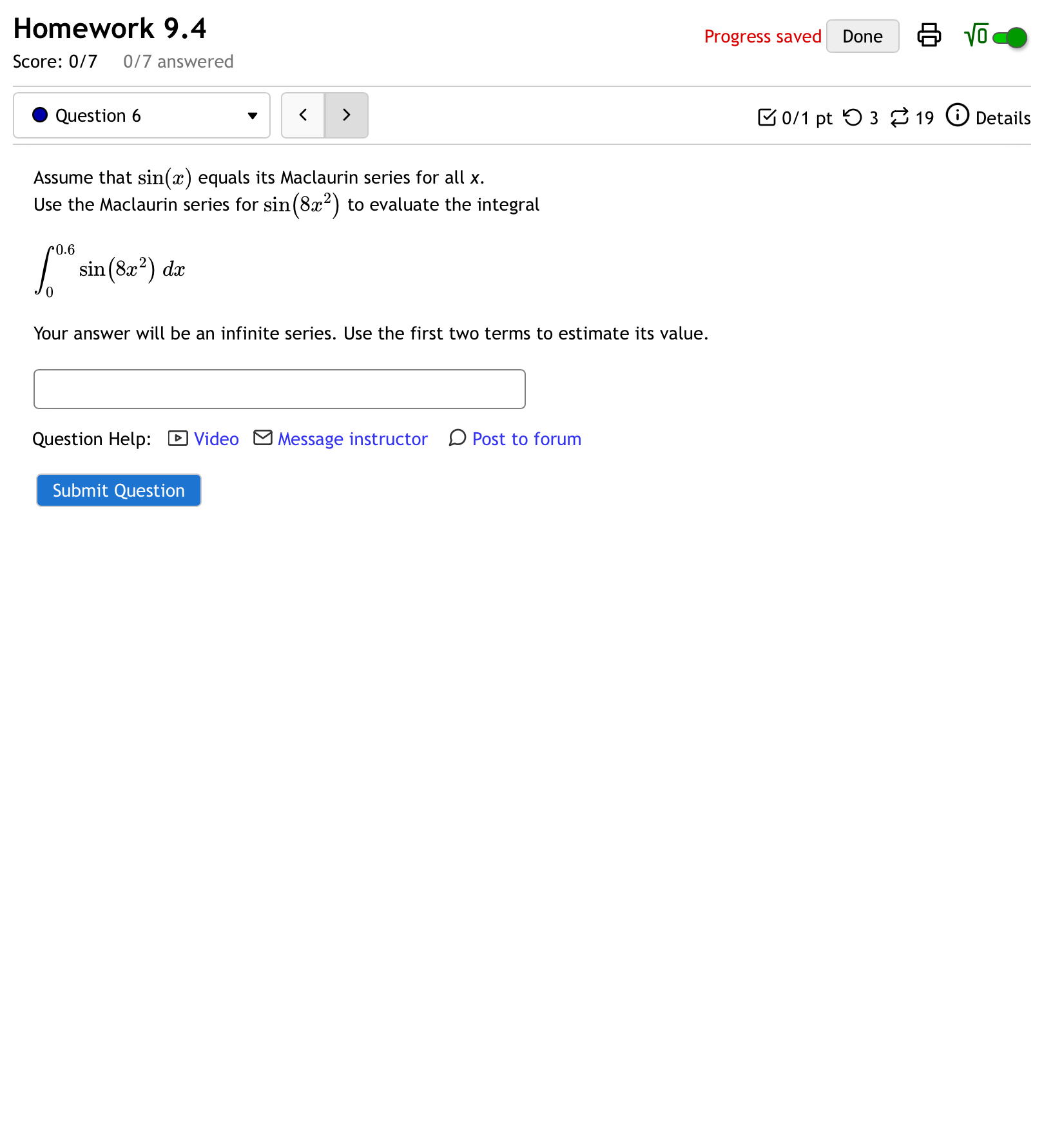 that sin(a:) equals its Maclaurin series for all x. Use the Maclaurin