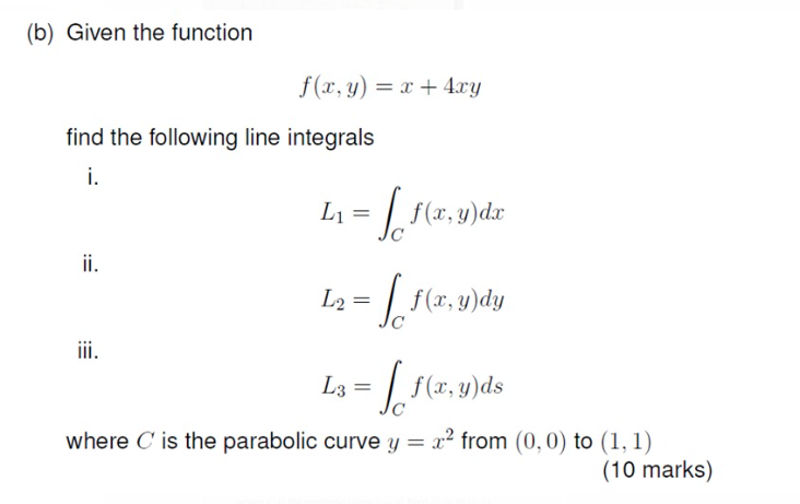 the following line integrals L1= f(x, y) dx =: L 2 =