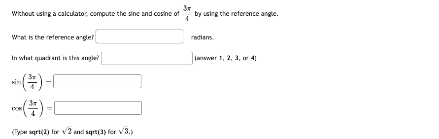 or 4) sin (3309) cos (330%) = (Type sqrt(2) for v2 and