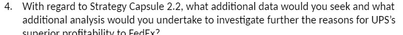  4. With regard to Strategy Capsule 2.2, what additional data would