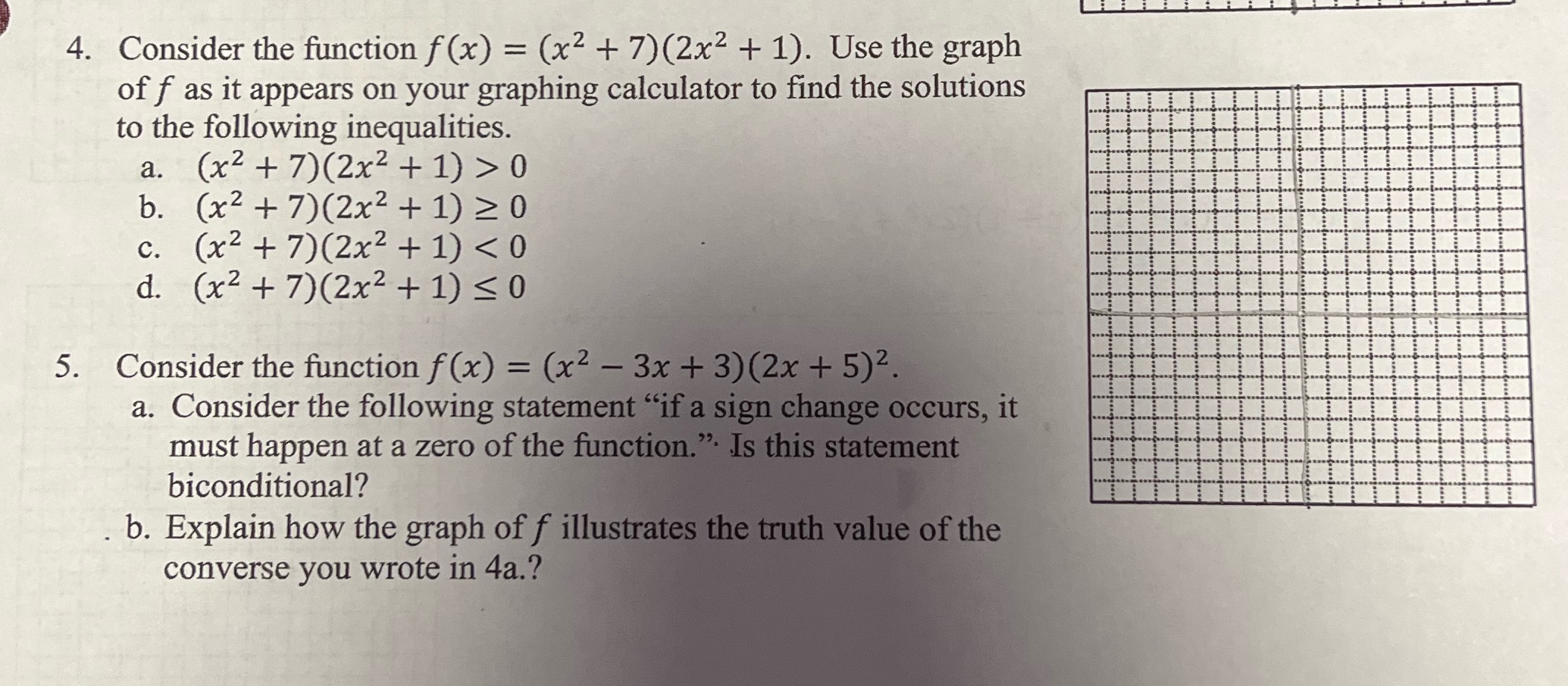Can someone help me graph #4? 4. Consider the function f (x)