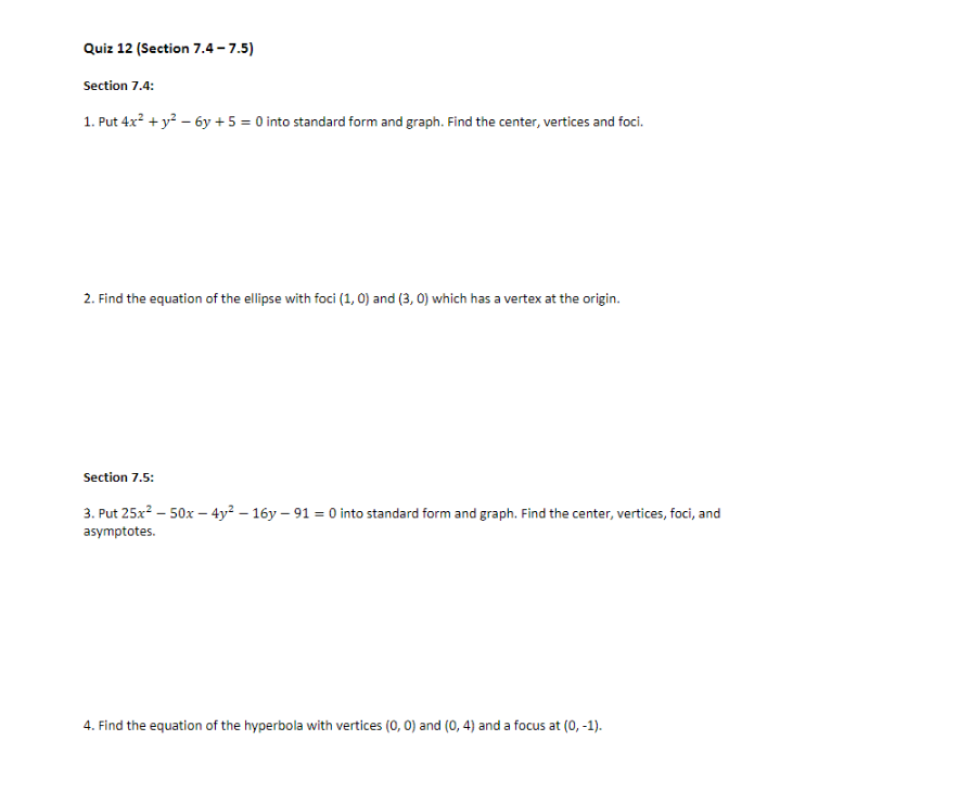  Quiz 12 (Section 7.4 - 7.5) Section 7.4: 1. Put 4x2