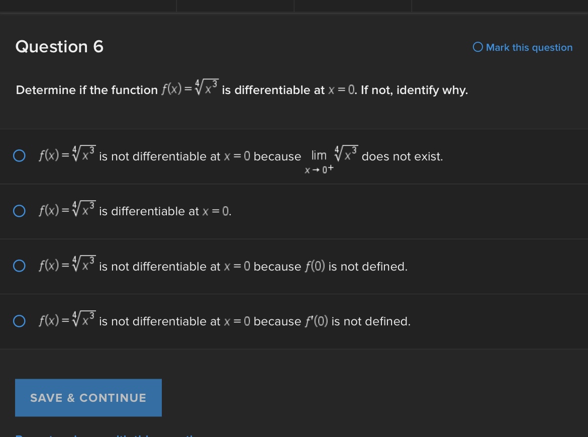 & CONTINUEQuestion 7 O Mark this question 30 7x Find the derivative
