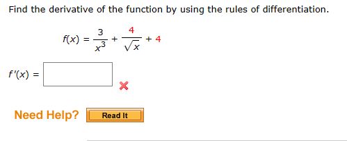 Find the derivative of the function by using the rules of differentiation.