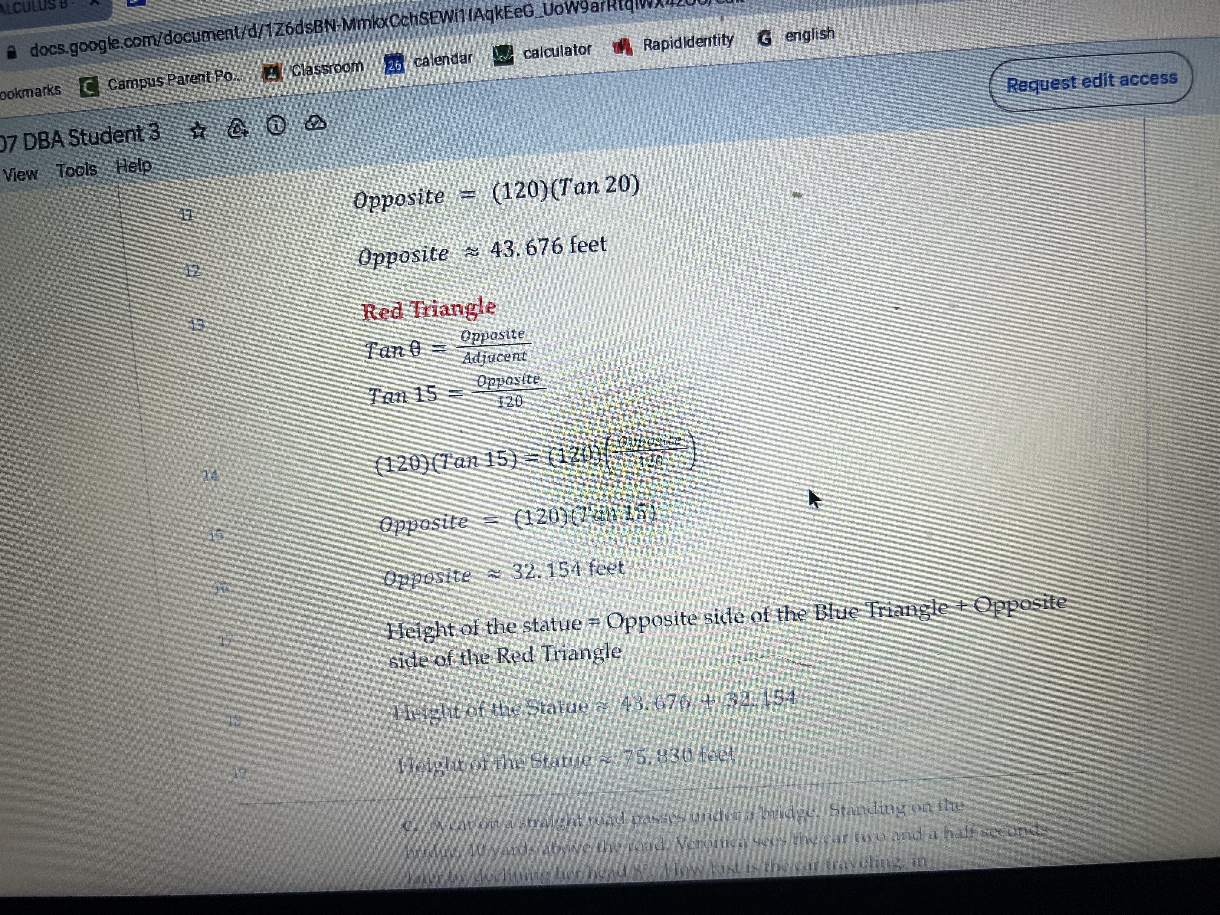 the statue, and the hill is at a 15" incline, how tall