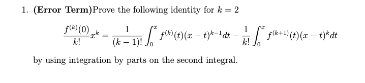1. (Error Term) Prove the following identity for k = 2