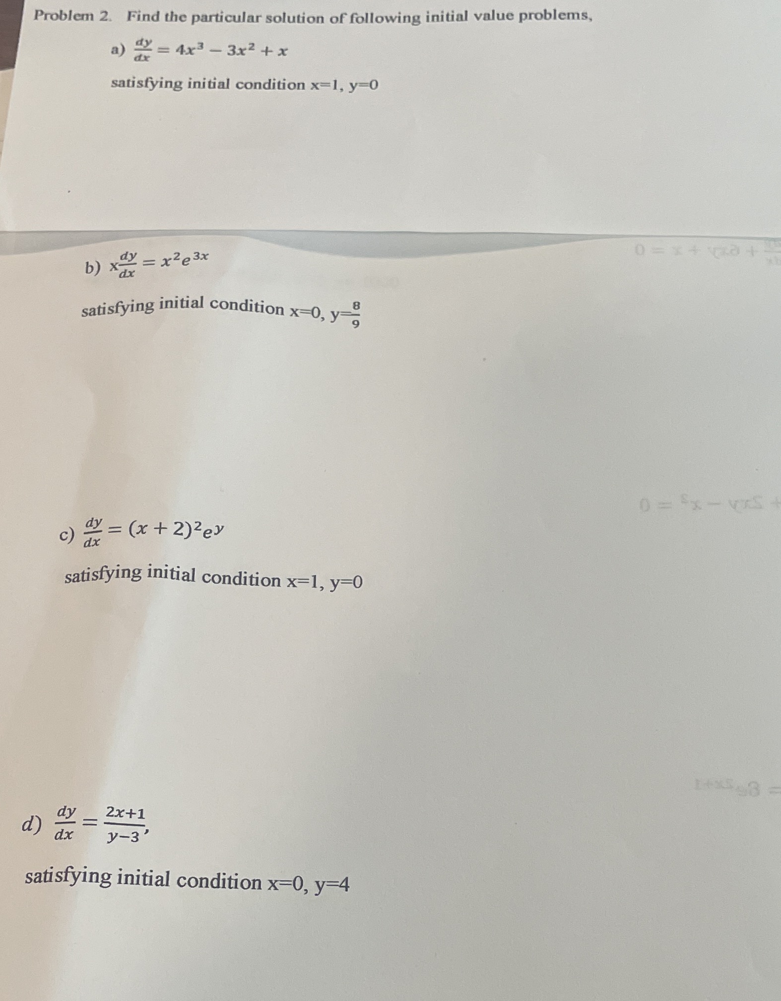 Problem 2. Find the particular solution of following initial value problems,