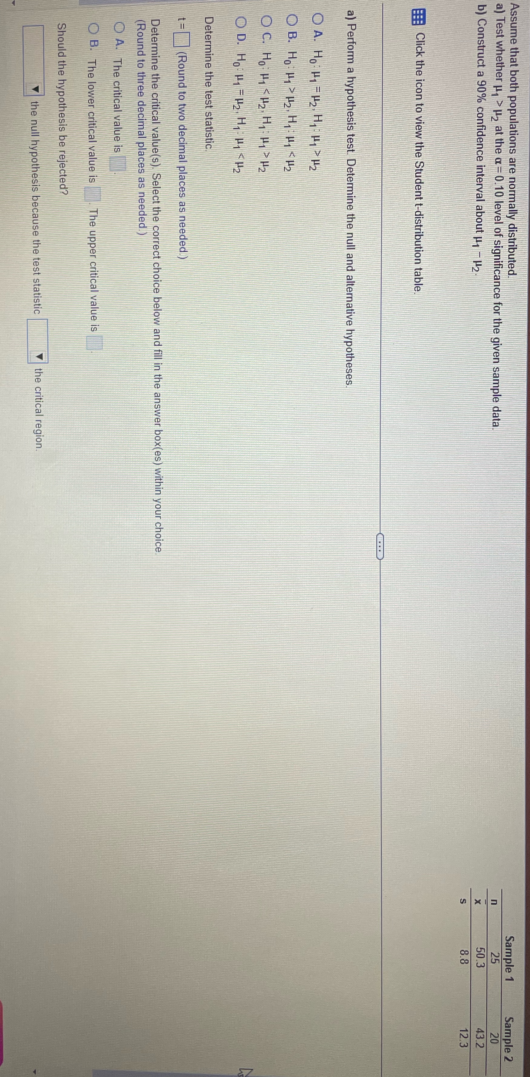  Assume that both populations are normally distributed. Sample 1 Sample 2