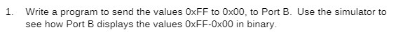 to Port B. Use the simulator to see how Port B displays