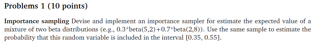 sampler for estimate the expected value of a mixture of two beta