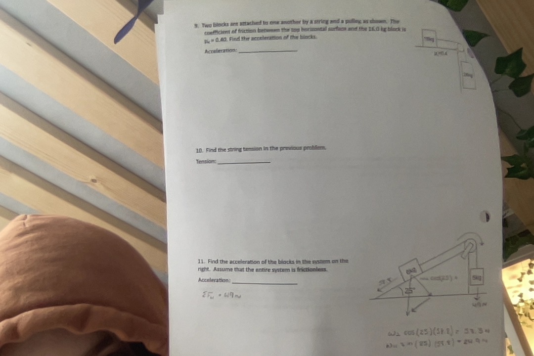 acceleration of the bilocks. Acceleration: 10. Find the string tension in the