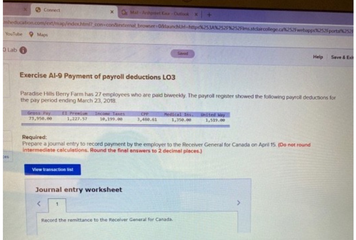 browser=ORlaunchkjel=http:$62534%252F%252Flms.stclaircollege.ca%252Fwebapps3252Fportal%252 YouTube Maps D Lab Help Save & Exit Exercise Al-9 Payment