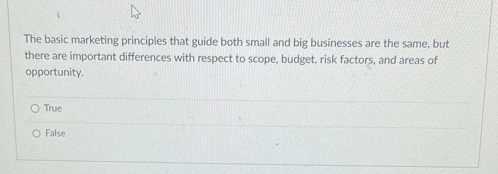 1- The basic marketing principles that guide both small and big businesses