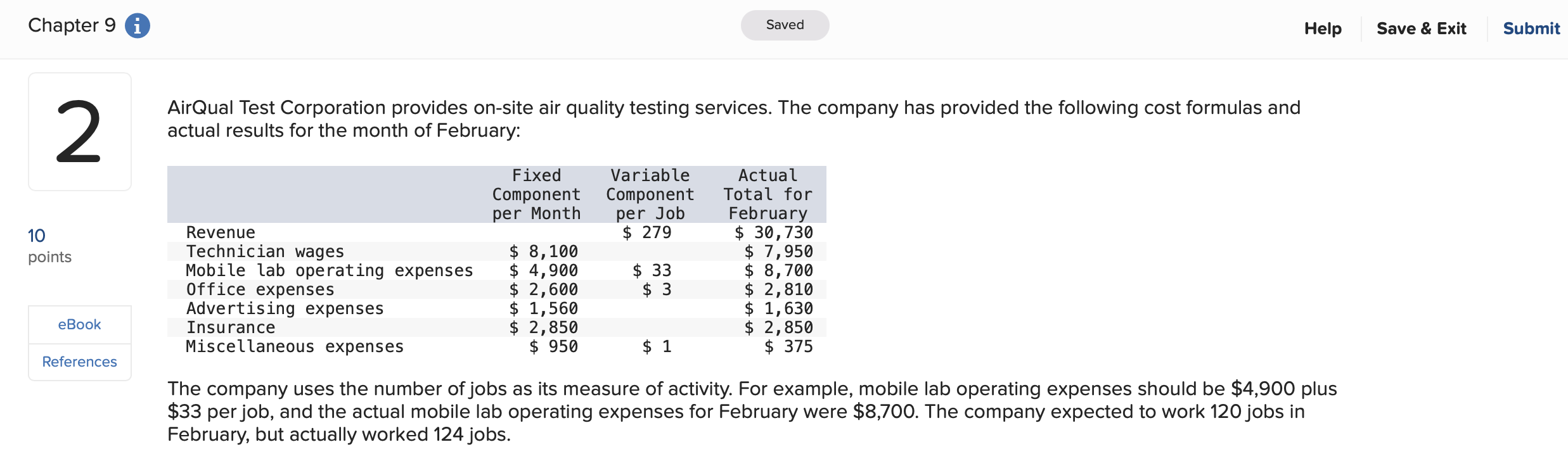 applies to the questions displayed below. ] Adger Corporation is a service